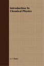 Introduction To Chemical Physics - Paperback