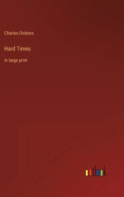 Hard Times: in large print - Hardcover