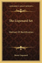 The Lispenard Set: Method of Rectification - Paperback