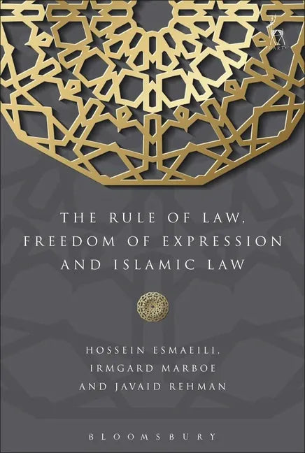 The Rule of Law, Freedom of Expression and Islamic Law - Paperback