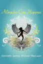 Miracles Can Happen - Paperback