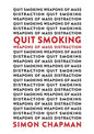 Quit Smoking Weapons of Mass Distraction - Paperback