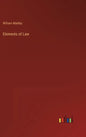 Elements of Law - Hardcover