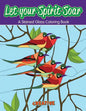 Let your Spirit Soar: A Stained Glass Coloring Book - Paperback
