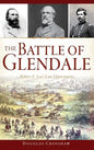 The Battle of Glendale: Robert E. Lee S Lost Opportunity - Hardcover