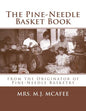 The Pine-Needle Basket Book: from the Originator of Pine-Needle Basketry - Paperback