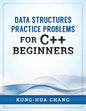 Data Structures Practice Problems for C++ Beginners - Paperback