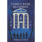 Family Bank Blueprint: Set Your Children Up for a Lifetime of Financial Literacy and Success - Paperback