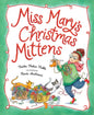 Miss Mary's Christmas Mittens - Hardcover