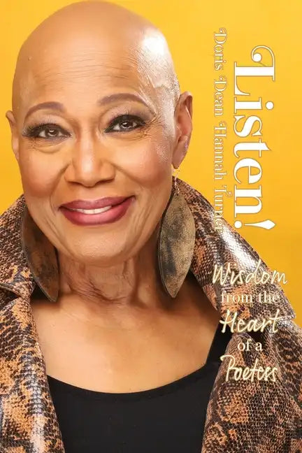 Listen!: Wisdom from the Heart of a Poetess - Paperback
