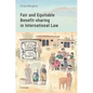 Fair and Equitable Benefit-Sharing in International Law - Hardcover