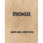 Michelle - Paperback