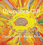 Unspoken Gift: Candy Waters Autism Artist - Hardcover