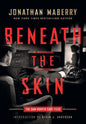 Beneath the Skin: The Sam Hunter Case Files - Hardcover