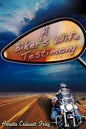 A Biker's Wife Testimony - Paperback