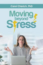 Moving Beyond Stress - Paperback