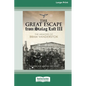 The Great Escape from Stalag Luft III: The Memoirs of Bram Vanderstok [Large Print 16pt] - Paperback