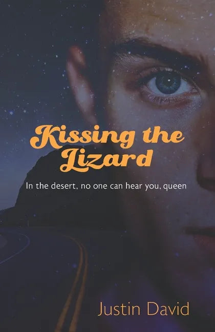 Kissing the Lizard: Part Two of the Welston World Sagas - Paperback