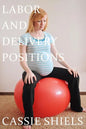 Labor and Delivery Positions - Paperback