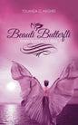 Beauti Butterfli: From Sorrow to Bliss - Paperback