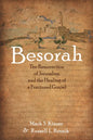 Besorah: The Resurrection of Jerusalem and the Healing of a Fractured Gospel - Paperback
