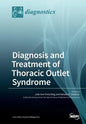 Diagnosis and Treatment of Thoracic Outlet Syndrome - Paperback
