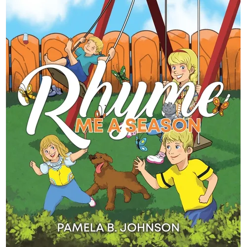 Rhyme Me a Season - Hardcover
