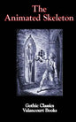 The Animated Skeleton - Paperback