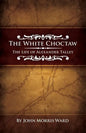 White Choctaw - Paperback