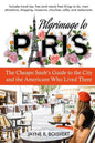 Pilgrimage to Paris: The Cheapo Snob's Guide to the City and the Americans Who Lived There - Paperback