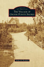 Village of Grosse Pointe Shores - Hardcover