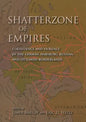 Shatterzone of Empires: Coexistence and Violence in the German, Habsburg, Russian, and Ottoman Borderlands - Paperback