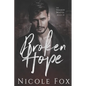Broken Hope: A Dark Mafia Romance - Paperback