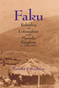 Faku: Rulership and Colonialism in the Mpondo Kingdom (C. 1780-1867) - Paperback