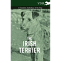 The Irish Terrier - A Complete Anthology of the Dog - Hardcover