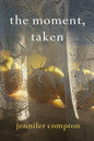 The moment, taken - Paperback