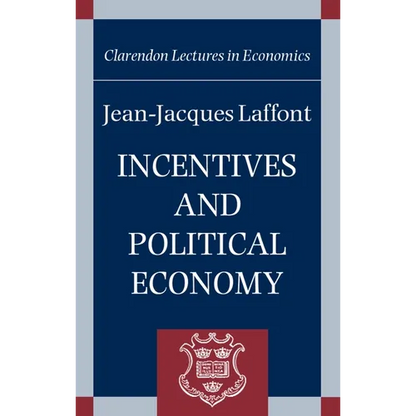 Incentives and Political Economy - Paperback