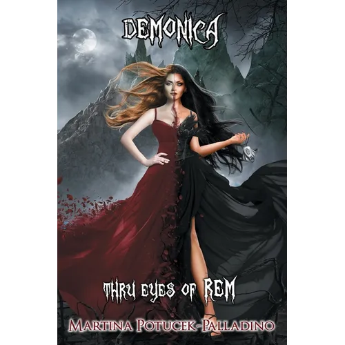 Demonica: "Thru Eyes of REM..." - Paperback