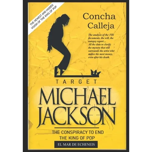 Target: MICHAEL JACKSON: The conspiracy to end the King of Pop - Paperback
