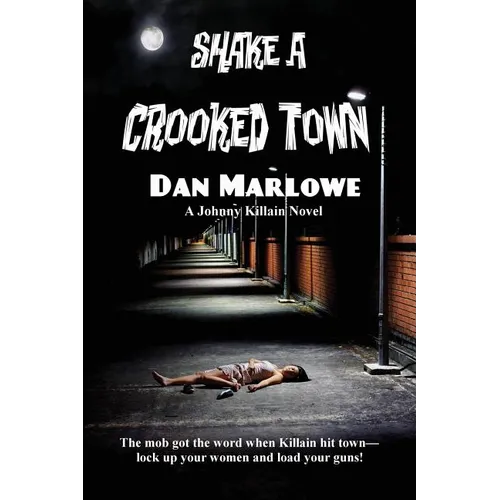 Shake a Crooked Town - Paperback