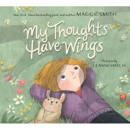 My Thoughts Have Wings - Hardcover