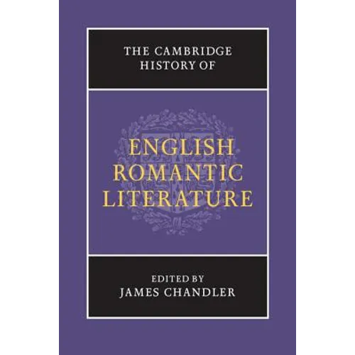 The Cambridge History of English Romantic Literature - Paperback