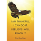 I Am Thankful, I Can Do It, I Believe I Will Reach It - Paperback