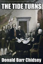 The Tide Turns: An Informal History of the Campaign of 1776 in the American Revolution - Paperback