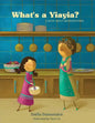 What's a Yia Yia?: A Book About Grandmothers - Paperback