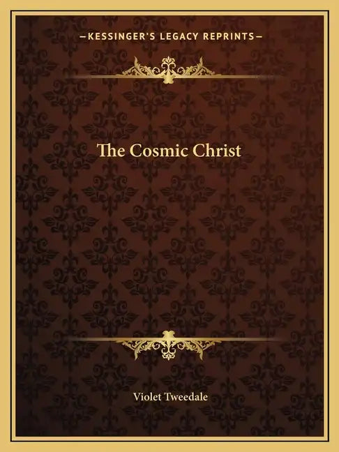 The Cosmic Christ - Paperback