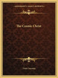 The Cosmic Christ - Paperback