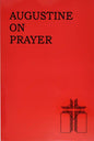 Augustine on Prayer - Paperback