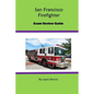 San Francisco Firefighter Exam Review Guide - Paperback