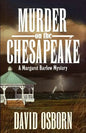 Murder on the Chesapeake: A Margaret Barlow Mystery - Paperback